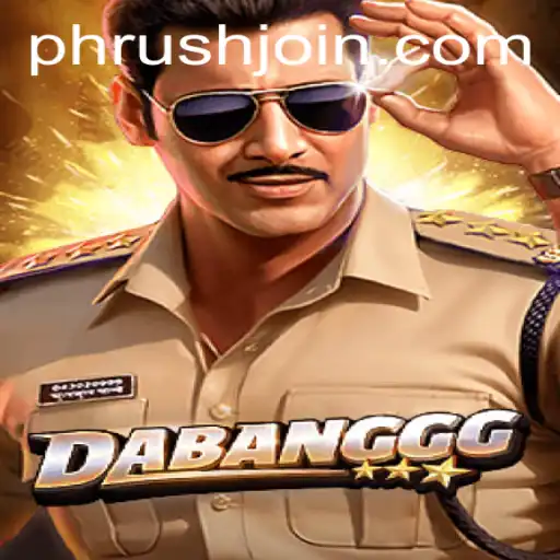 Unveiling the Exciting Universe of DABANGGG: A Dive into the PHRush Experience