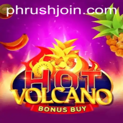 Exploring the Excitement of HotVolcanoBonusBuy Fueled by PHRush