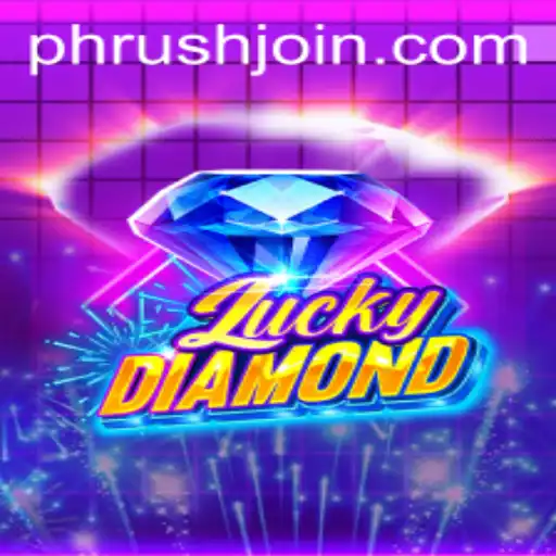 Introducing LuckyDiamond: A Riveting Adventure with PHRush